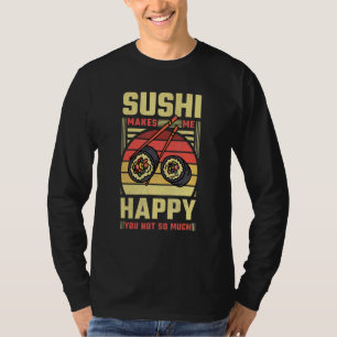 Camiseta Sushi Me Faz Feliz Não Tanto