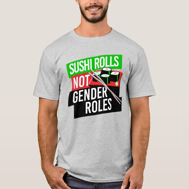 Camiseta Sushi não cumpre papéis de gênero (Frente)