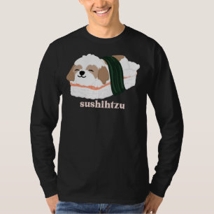 Camiseta Sushihtzu Shih Tzu Dog Pun