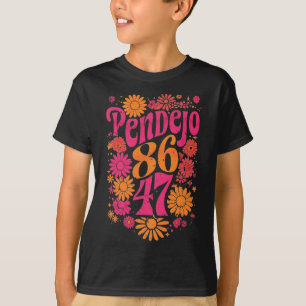 Camiseta Sutil Groovy Pendejo Floral Anti-Trump 8647 Prote