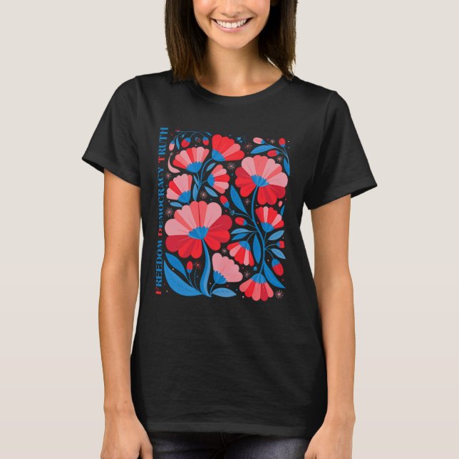 Camiseta Sutil Liberdade Democracia Verdade Boho Floral 4 d (Frente)