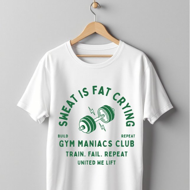 Camiseta Sweat Is Fat Crying Gym Maniacs Club Workout (Criador carregado)