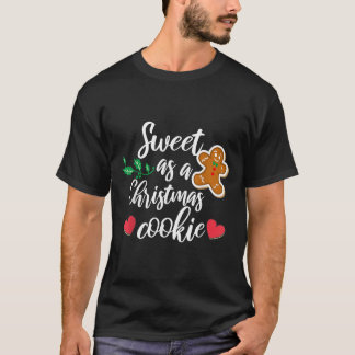 Camiseta Sweet As A Christmas Cookie - Biscuit, Christmas C