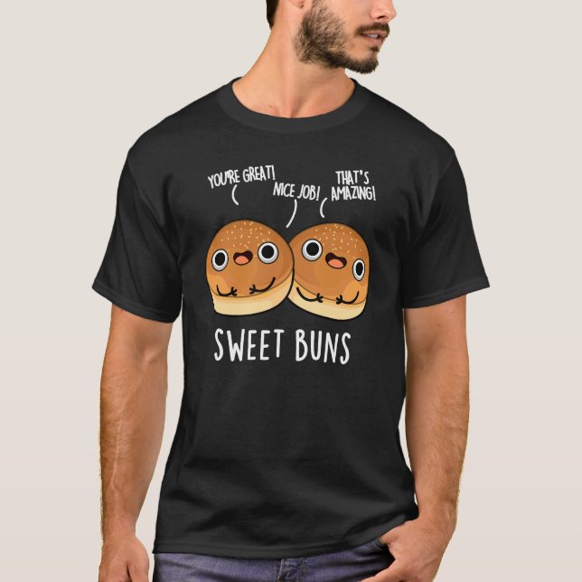 Camiseta Sweet Buns Funny Baking Pun Dark BG (Frente)