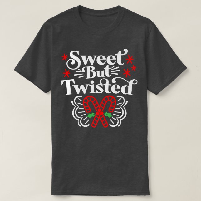 Camiseta Sweet but Twisted Funny Candy Cane Christmas418 (Frente do Design)