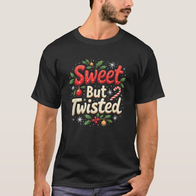 Camiseta Sweet But Twisted Funny Christmas Candy Cane Xmas  (Frente)