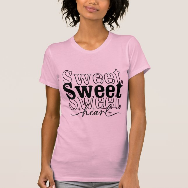 Camiseta Sweet Heart Cute Valentine's Day Typography  (Frente)