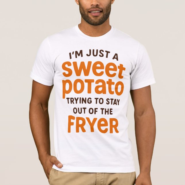 Camiseta Sweet Potato Funny Quote Design (Frente)