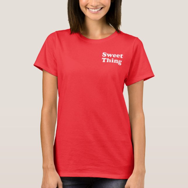 Camiseta Sweet Thing || Sinta-se Bem, Vista-se com (Frente)