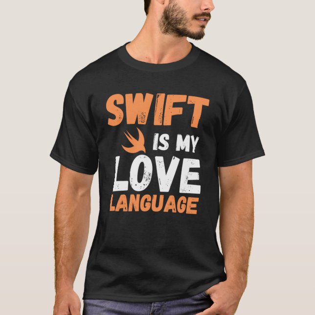 Camiseta Swift É Minha Linguagem De Amor Um Programador Dur (Frente)