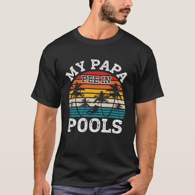 Camiseta Swimmer Swimming Vacation Retro Papa Pee In Pools (Frente)