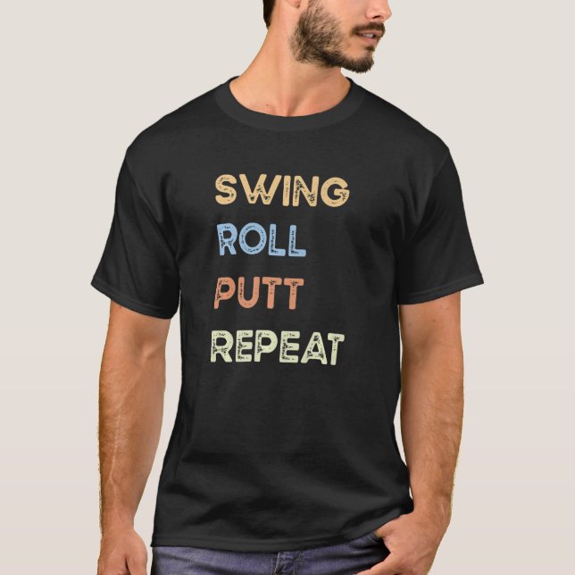 Camiseta Swing Roll Putt Repetir Golf (Frente)