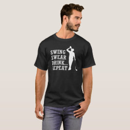 Camiseta Swing Swear Drink Repeat, Presente para amante de