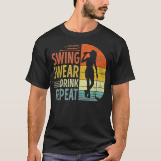 Camiseta Swing Swear Drink Repete Amor Golfe Mulheres Golfe