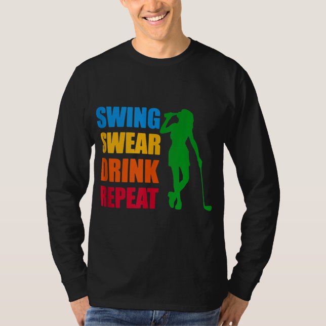 Camiseta Swing Swear Drink Repetir Golfe (Frente)