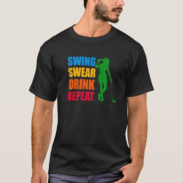 Camiseta Swing Swear Drink Repetir Golfe (Frente)