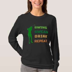 Camiseta Swing Swear Drink Repetir Tanque de Golfe Design V