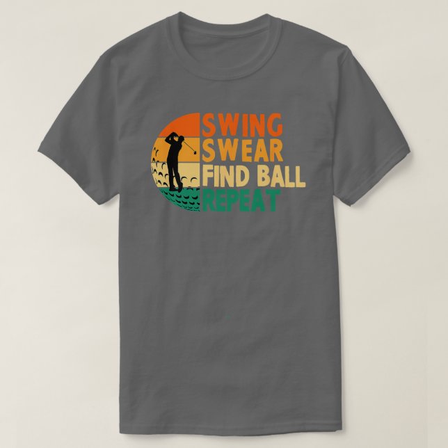 Camiseta Swing Swear Find Ball Repete Golf Golfe L (Frente do Design)