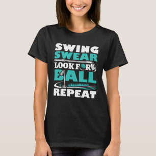 Camiseta Swing Swear Procura A Bola Repetir Golfe De Golfe