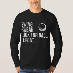 Camiseta Swing Swear Procura Por Bola Repetir Golfe Engraça