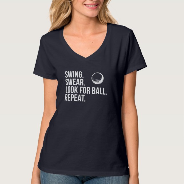 Camiseta Swing Swear Procura Por Bola Repetir Golfe Engraça (Frente)