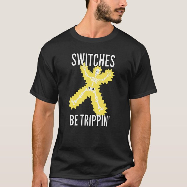 Camiseta Switches Sejam Elétricos Trippin S Funny 2 (Frente)