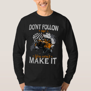 Camiseta SXS Racing Quad Não me siga UTV Dirt R