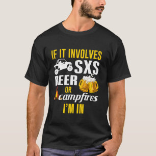 Camiseta SXS UTV Se Envolver Cerveja SXS ou Campfire I in