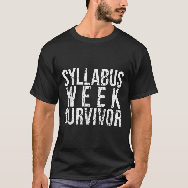 Camiseta Syllabus Week Survivor College Freshman Fall Semes (Frente)