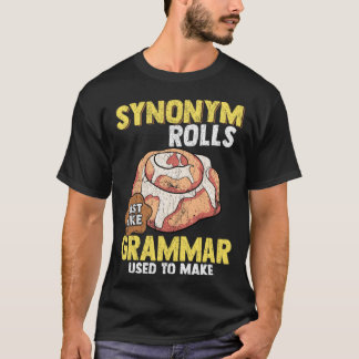 Camiseta Synonym Rolls English Teacher Grammar Nerd