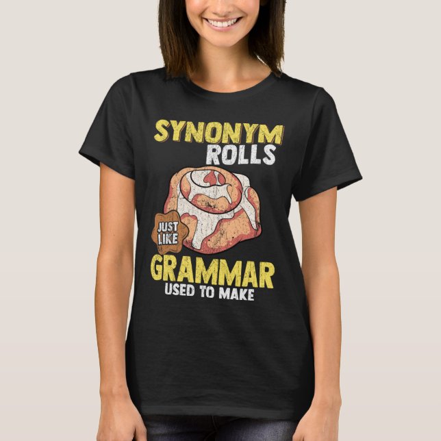 Camiseta Synonym Rolls English Teacher Grammar Nerd (Frente)