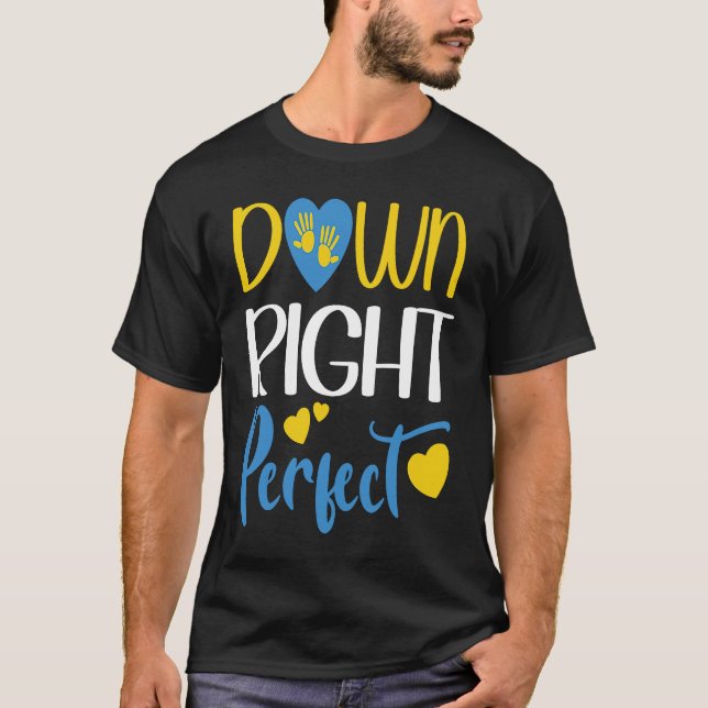 Camiseta T21 Down Right Perfect 321 Down Syndrome Awareness (Frente)