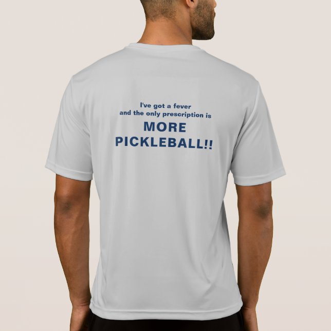 Camiseta T apto de Dri para o Pickleball obcecado! (Verso)