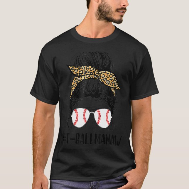 Camiseta T Ball Mamaw Life Messaging Bun Leopard Imprime So (Frente)