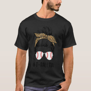 Camiseta T Ball Tia Life Messaging Bun Leopard Imprime Soft