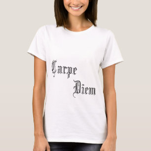 Camiseta T cabido de Carpe Diem (apreenda o dia) - mulheres