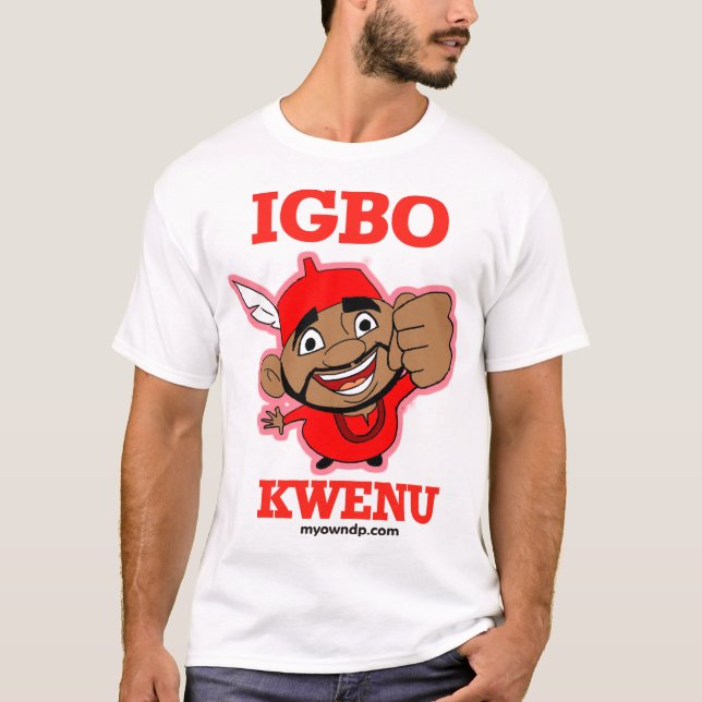 Camiseta T criativo de Kwenu do Igbo (Frente)