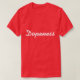 Camiseta T de Dopeness (Frente do Design)