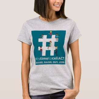 Camiseta T do #ItsTimeToCeliACT