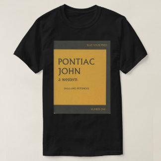 Camiseta T do marcador de Pontiac John