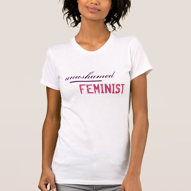 CAMISETA T FEMINISTA UNASHAMED (Frente)