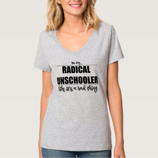 Camiseta T mau radical do esporte da coisa de Unschooler