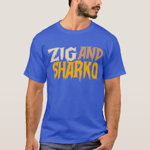 Camiseta T para todos os amantes de zig e sharko presente p