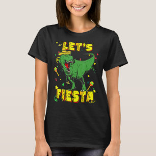 Camiseta T Rex Cinco De Mayo Tyrannosaurus Dinosaur Lets F