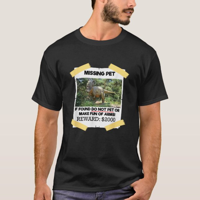 Camiseta T Rex Dino Design Ausente Pet Se Encontrado Não Pe (Frente)