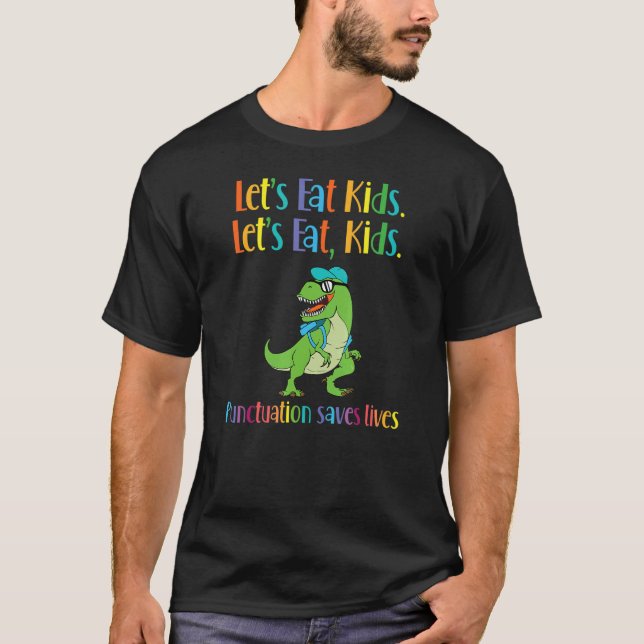 Camiseta T Rex Dinosaur Punctuation Grammar Teacher Languag (Frente)