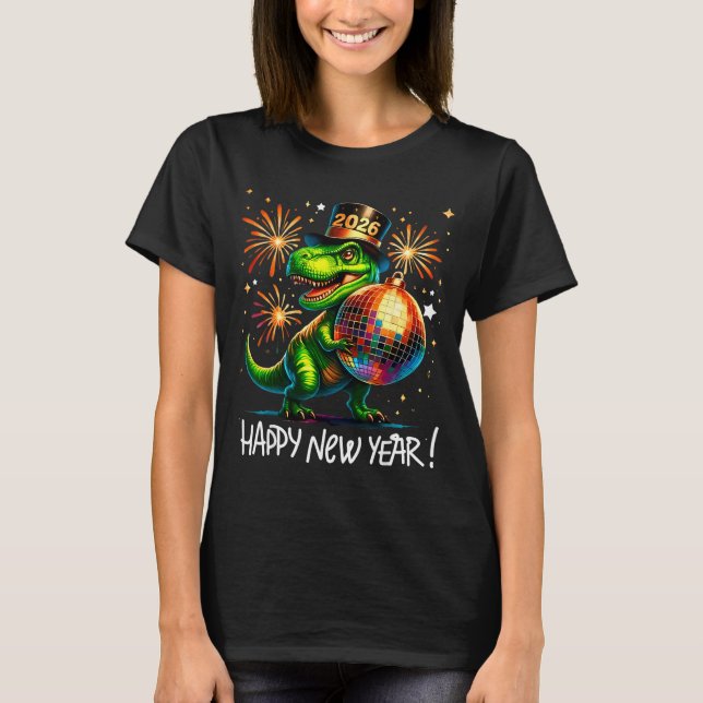 Camiseta T Rex Happy New Year 2026 Disco Ball Fireworks Tee (Frente)