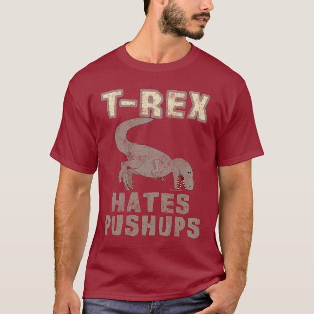 Camiseta T-Rex Odeia Pushups Funny Dino Dinosaur (Frente)