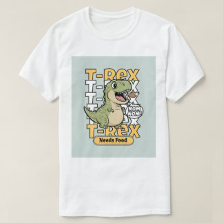 Camiseta T-Rex Precisa de Comida | Design Divertido de Dino