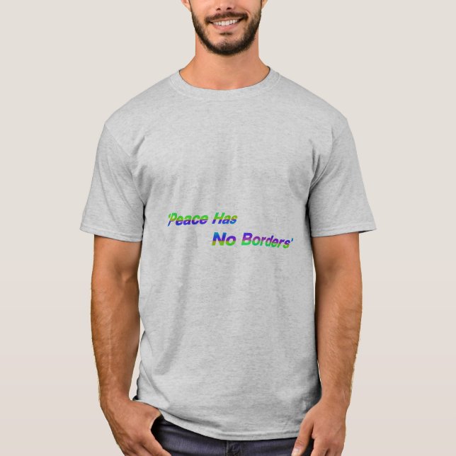 Camiseta T shart design "A paz não tem fronteiras" (Frente)